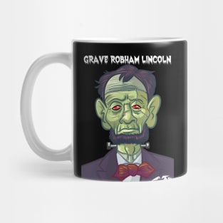 Grave Robham Lincoln Mug